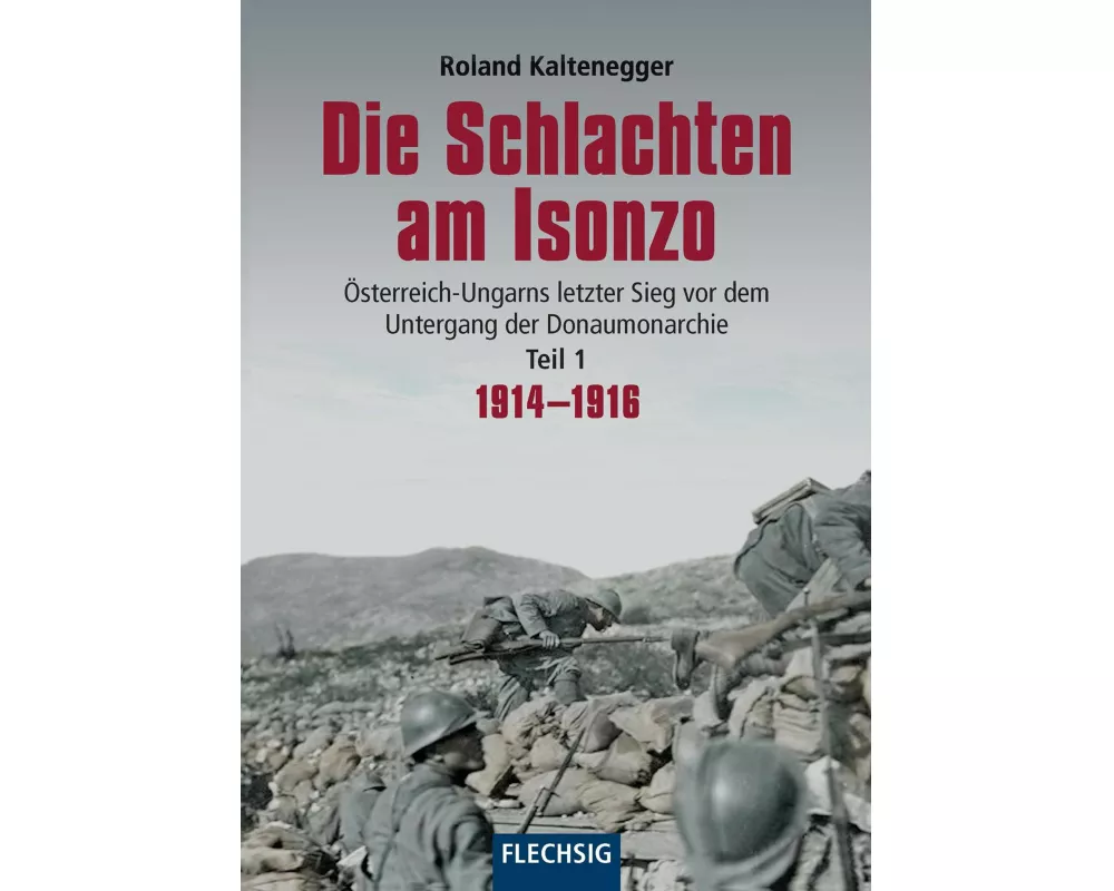 Die Schlachten am Isonzo