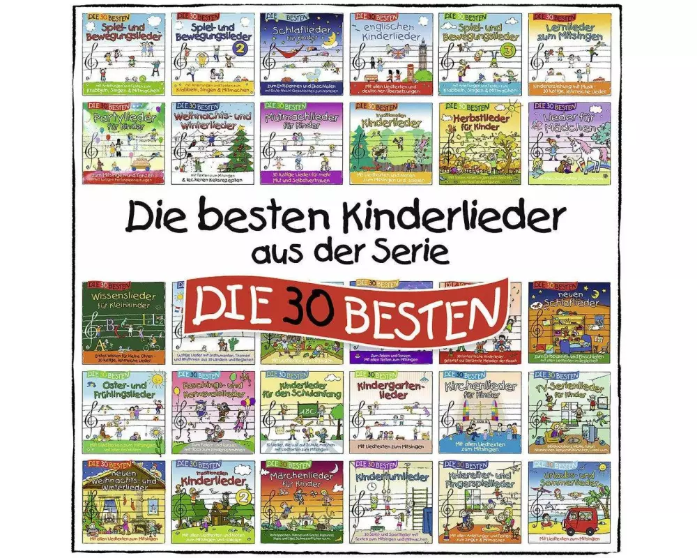 Die besten Kinderlieder aus der Serie DIE 30 BESTEN