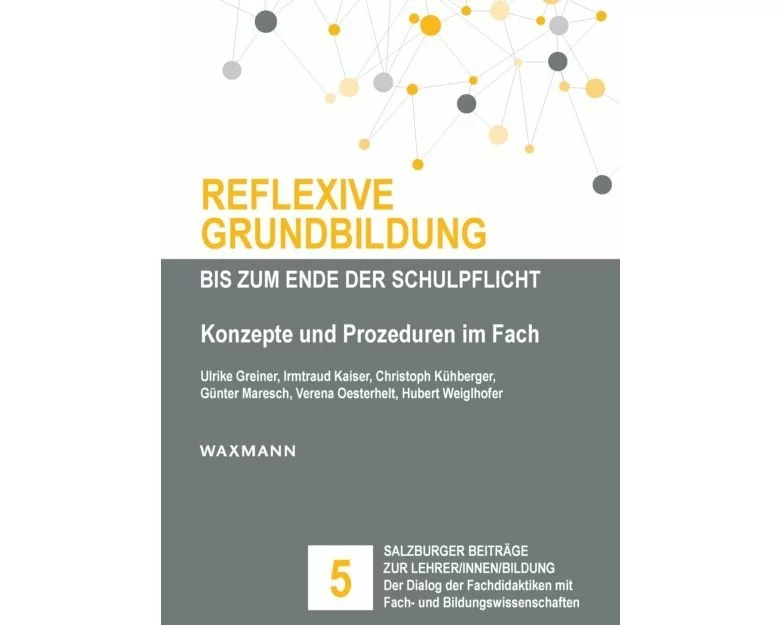 Reflexive Grundbildung bis zum Ende der Schulpflicht