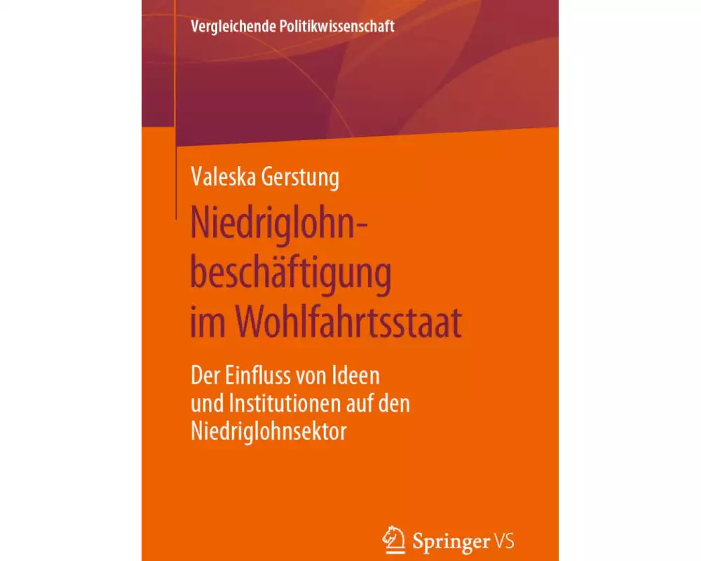 Niedriglohnbeschäftigung im Wohlfahrtsstaat