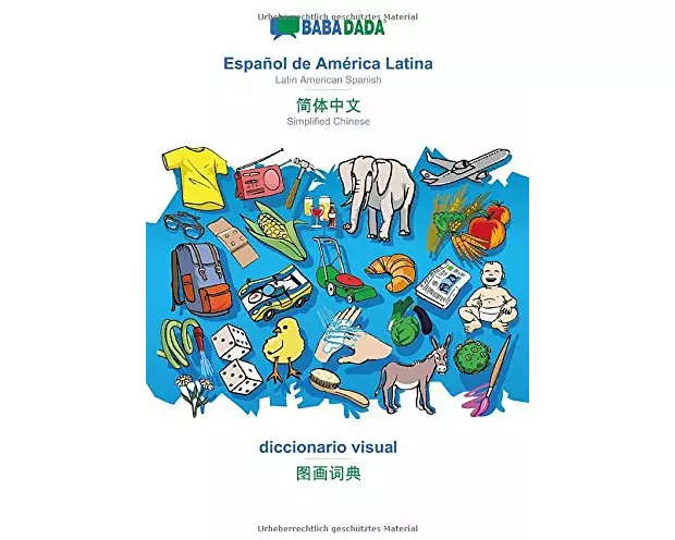 BABADADA, Español de América Latina - Simplified Chinese (in chinese script), diccionario visual - visual dictionary (in chinese script)