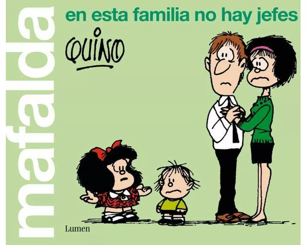 Mafalda, en esta familia no hay jefes