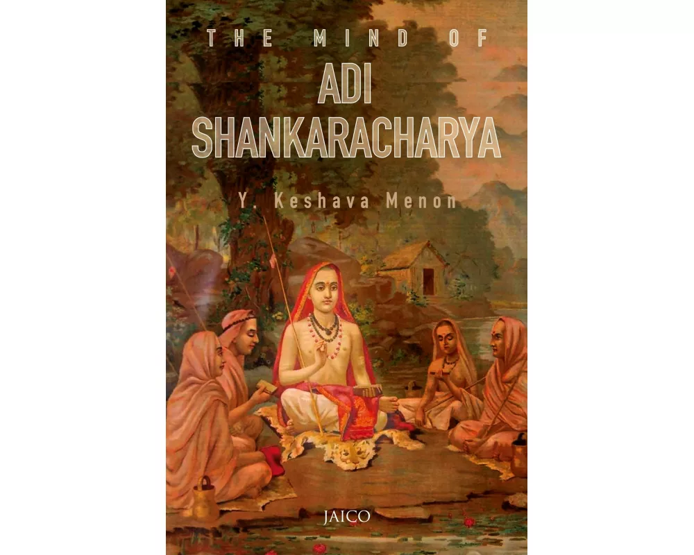 The Mind of Adi Shankaracharya