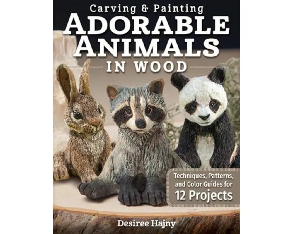 Carving & Painting Adorable Animals in Wood