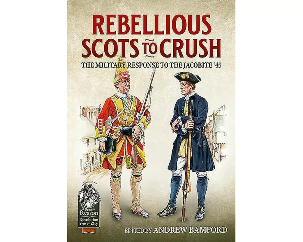 Rebellious Scots to Crush