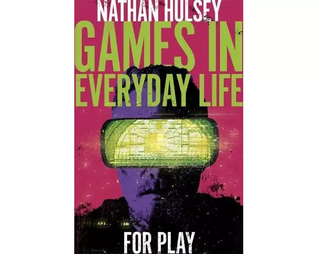 Games in Everyday Life