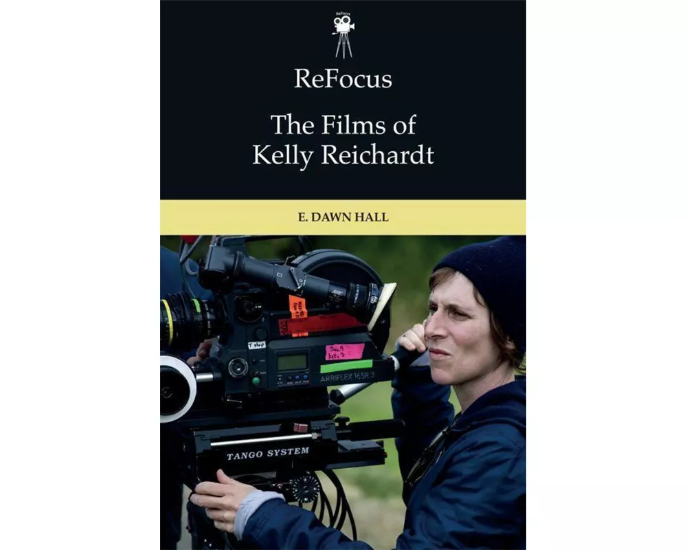 Refocus: the Films of Kelly Reichardt