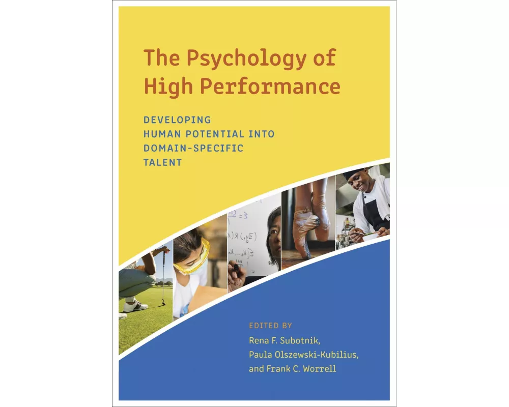 The Psychology of High Performance