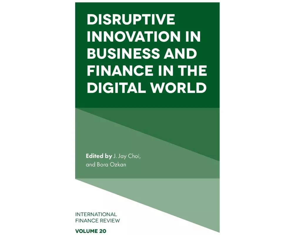 Disruptive Innovation in Business and Finance in the Digital World