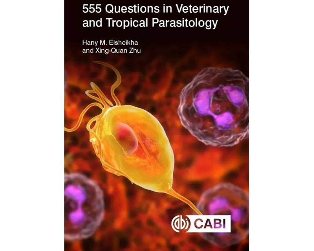 555 Questions in Veterinary and Tropical Parasitology