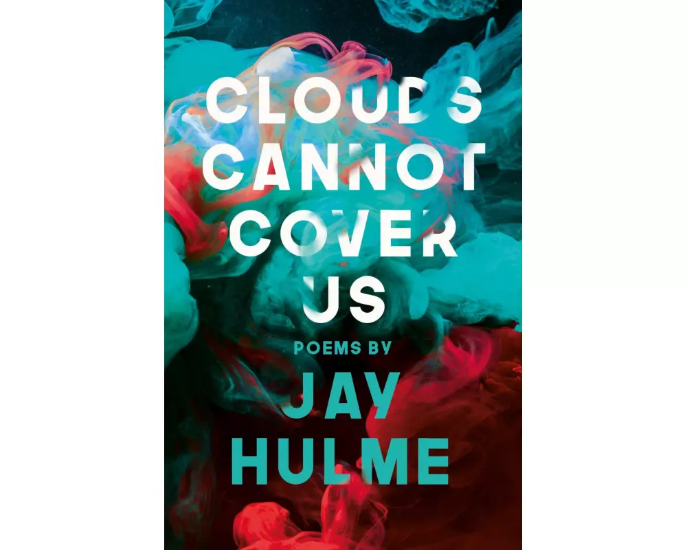 Clouds Cannot Cover Us