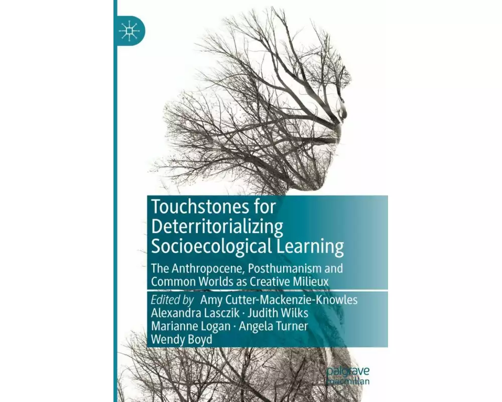 Touchstones for Deterritorializing Socioecological Learning