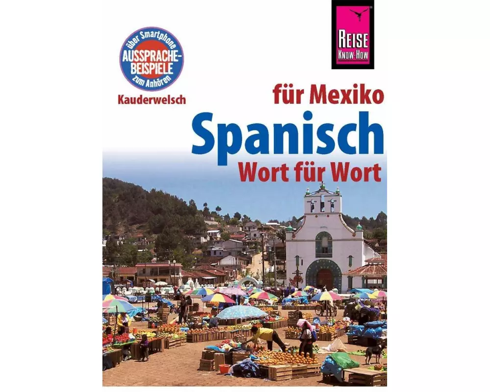 Spanisch für Mexiko - Wort für Wort