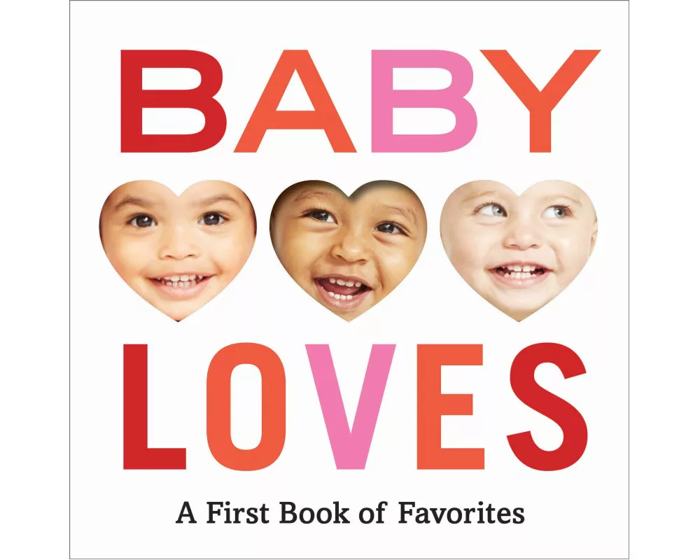Baby Loves: A First Book of Favorites