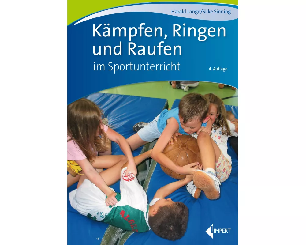 Kämpfen, Ringen und Raufen im Sportunterricht