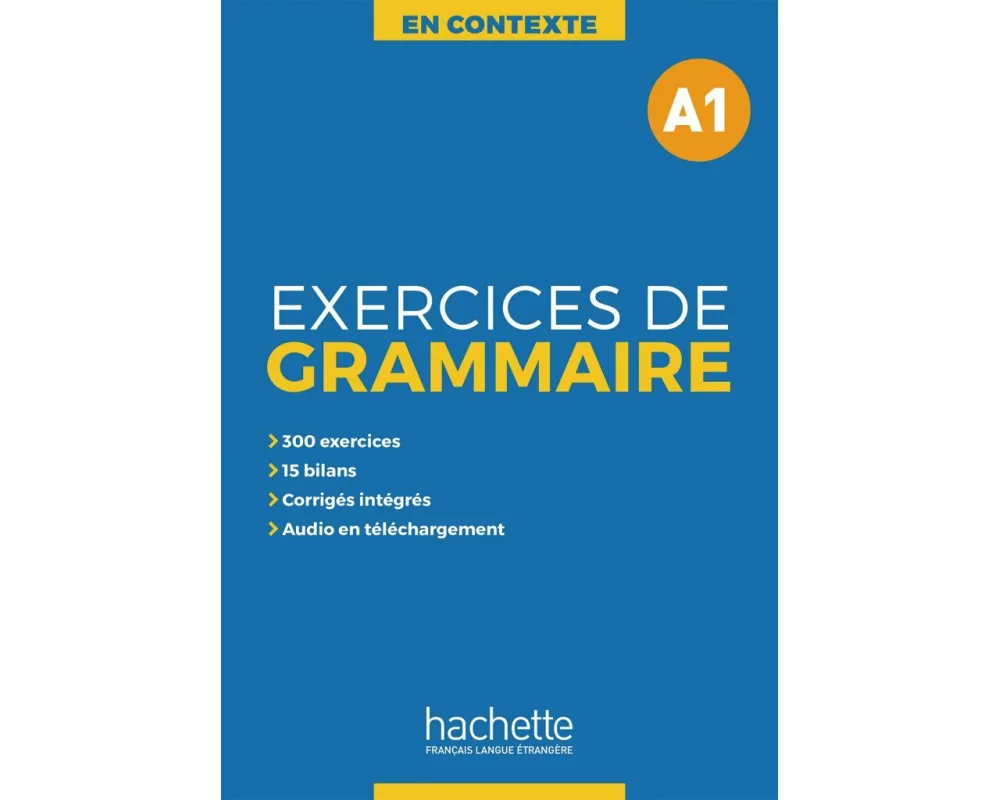 Exercices de Grammaire A1