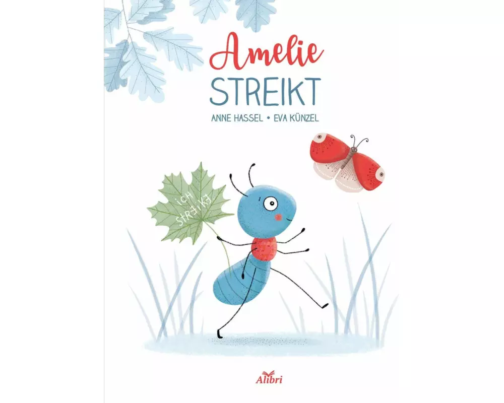 Amelie streikt