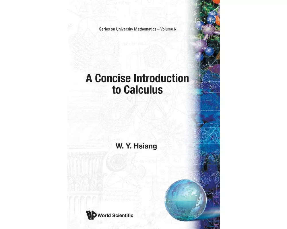 Concise Introduction To Calculus, A