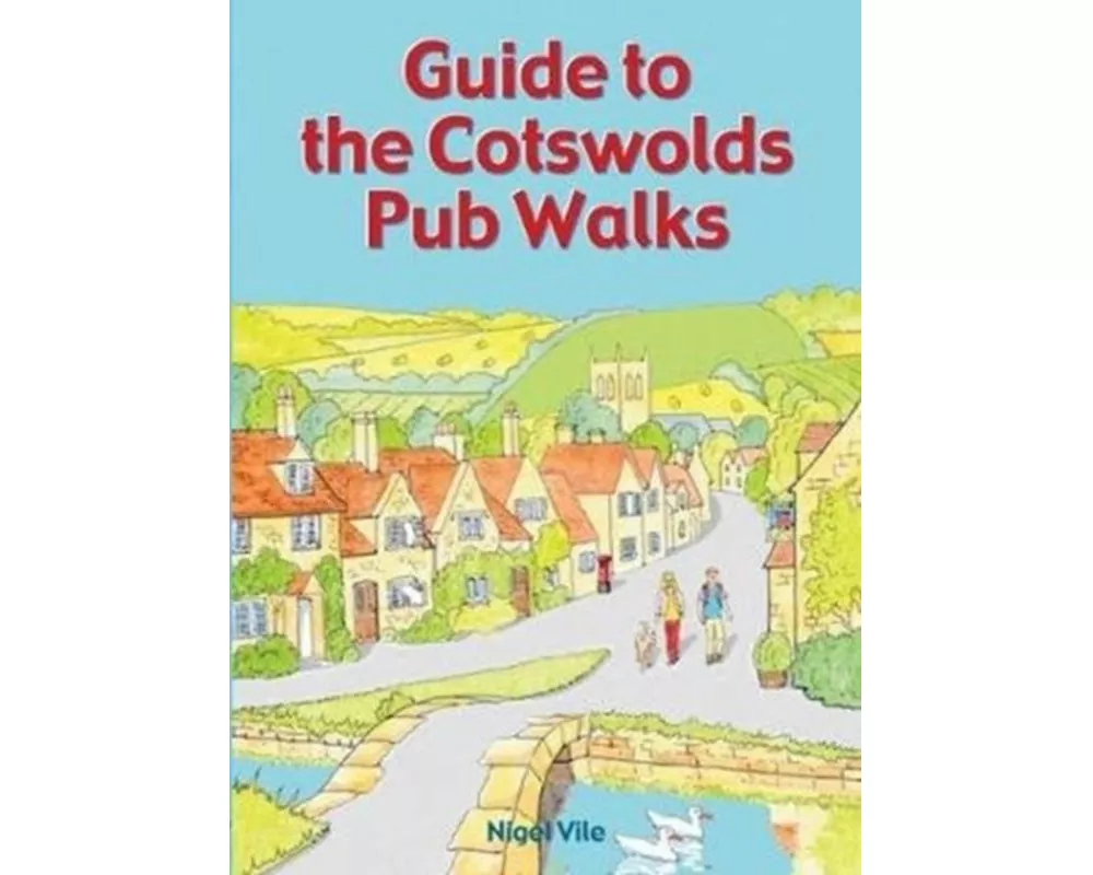 Guide to the Cotswolds Pub Walks
