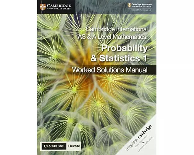 Cambridge International AS & A Level Mathematics Probability & Statistics 1 Worked Solutions Manual with Digital Access