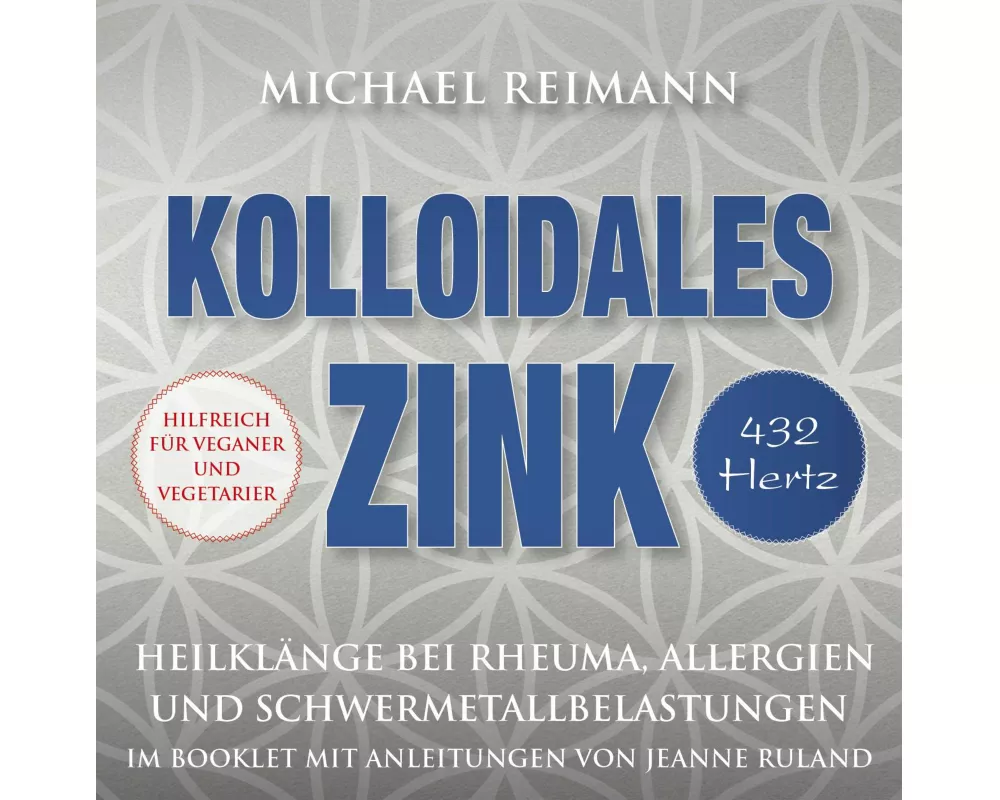 Kolloidales Zink [432 Hertz]