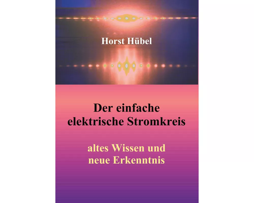 Der einfache elektrische Stromkreis