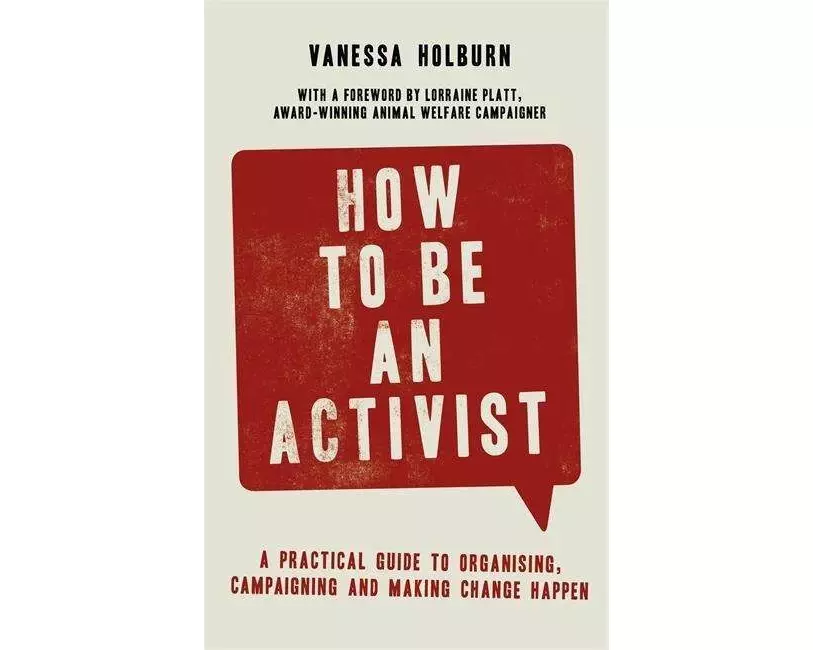 How to Be an Activist