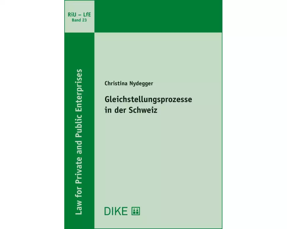 Gleichstellungsprozesse in der Schweiz