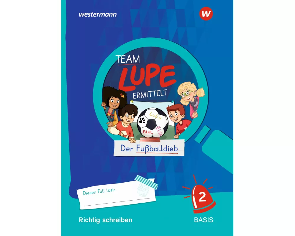 TEAM LUPE ERMITTELT - Übungshefte