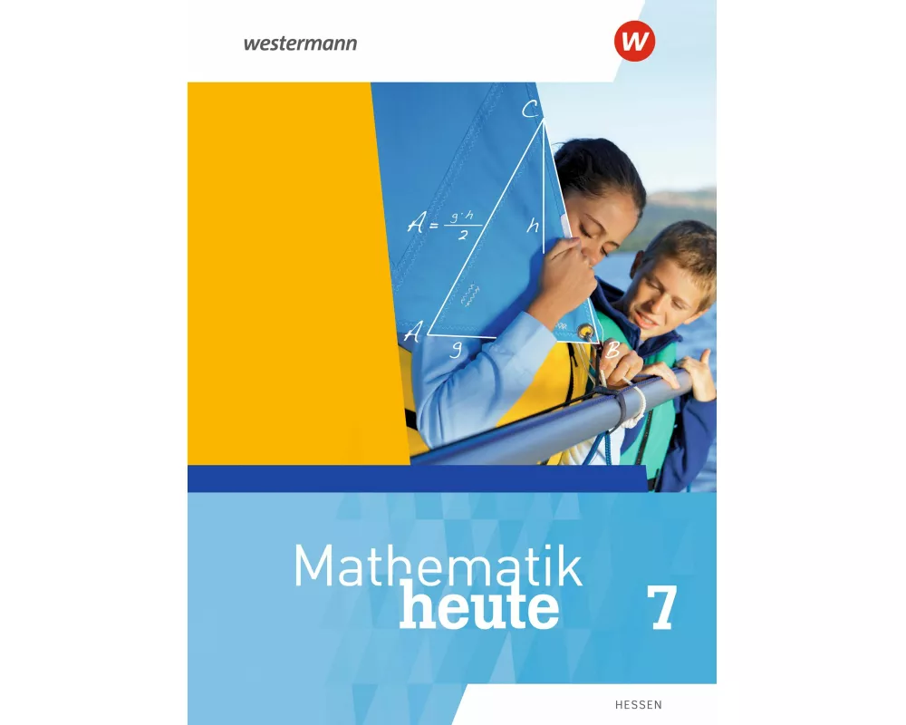 Mathematik heute - Ausgabe 2019 für Hessen