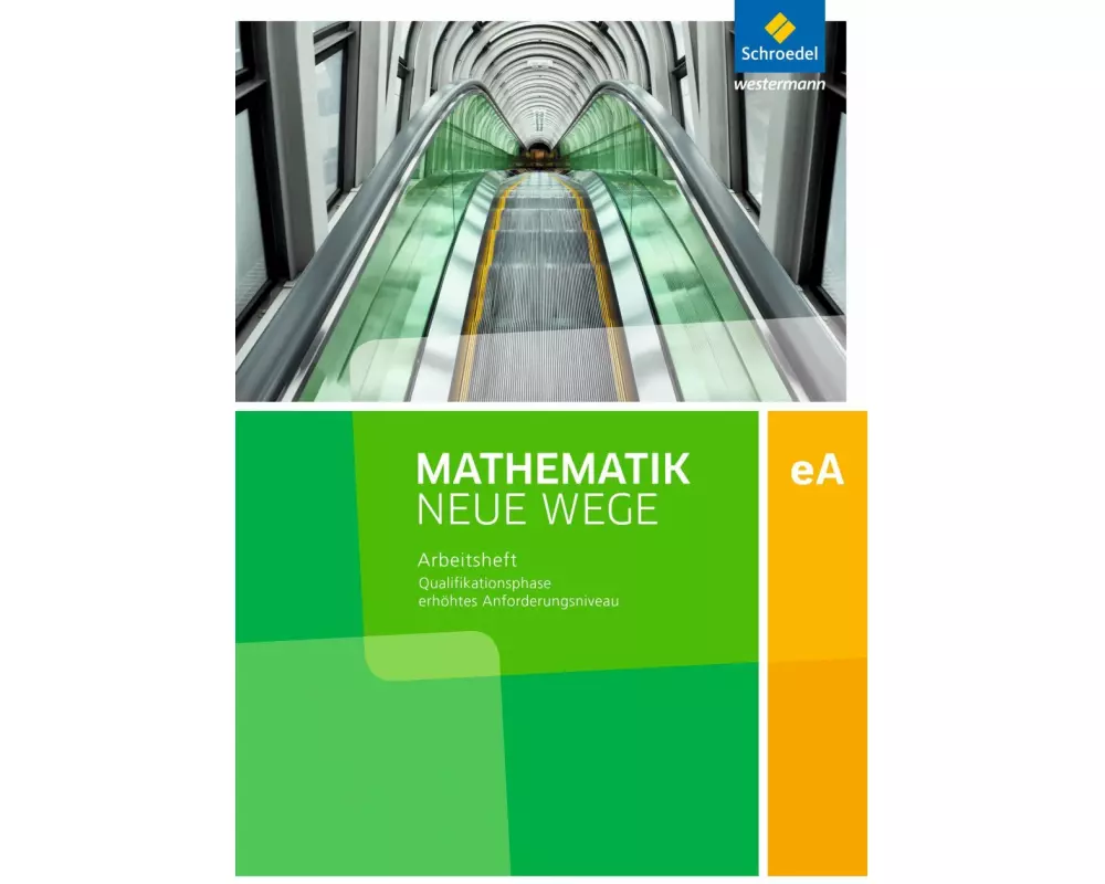 Mathematik Neue Wege SII - Ausgabe 2017 für Niedersachsen und Rheinland-Pfalz