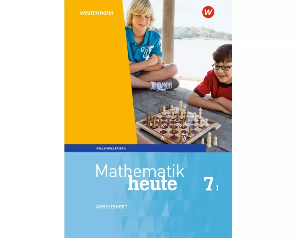 Mathematik heute - Ausgabe 2017 für Bayern