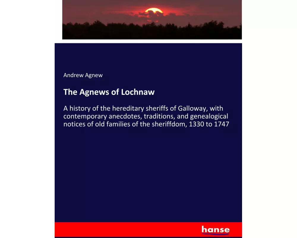 The Agnews of Lochnaw