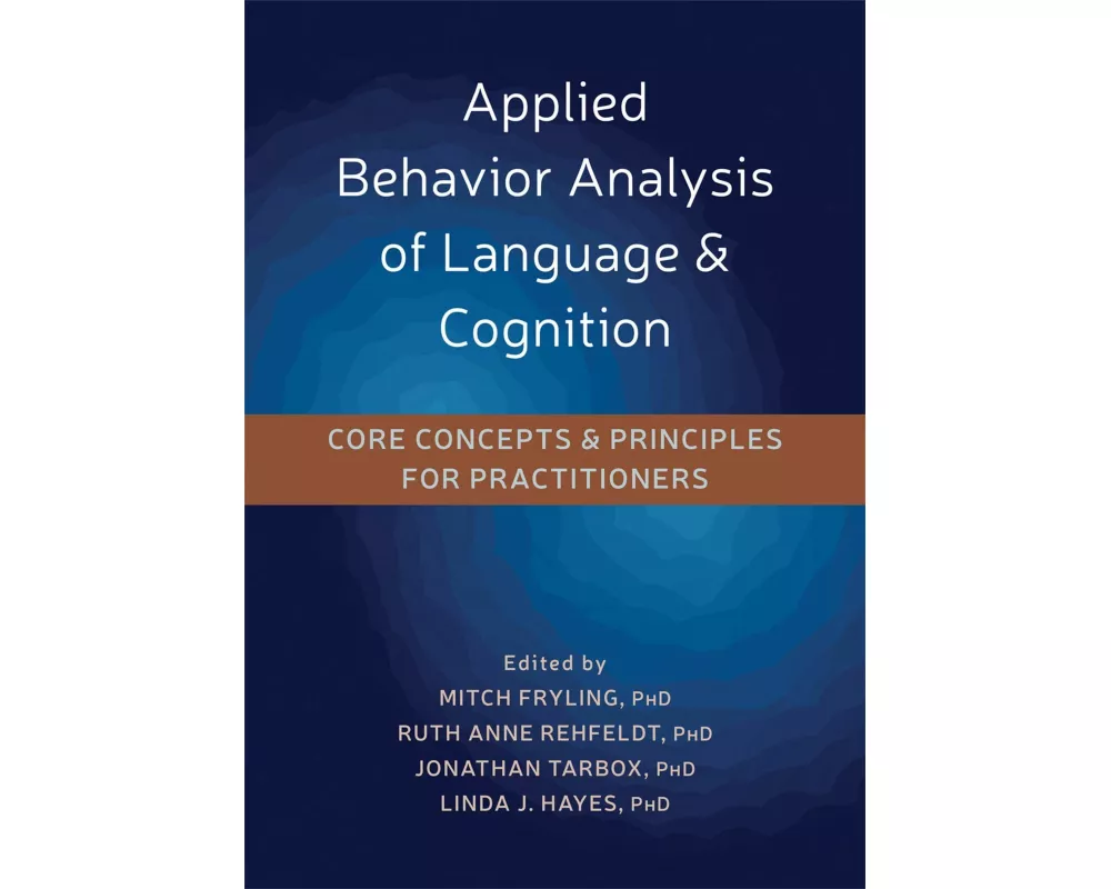 Applied Behavior Analysis of Language and Cognition