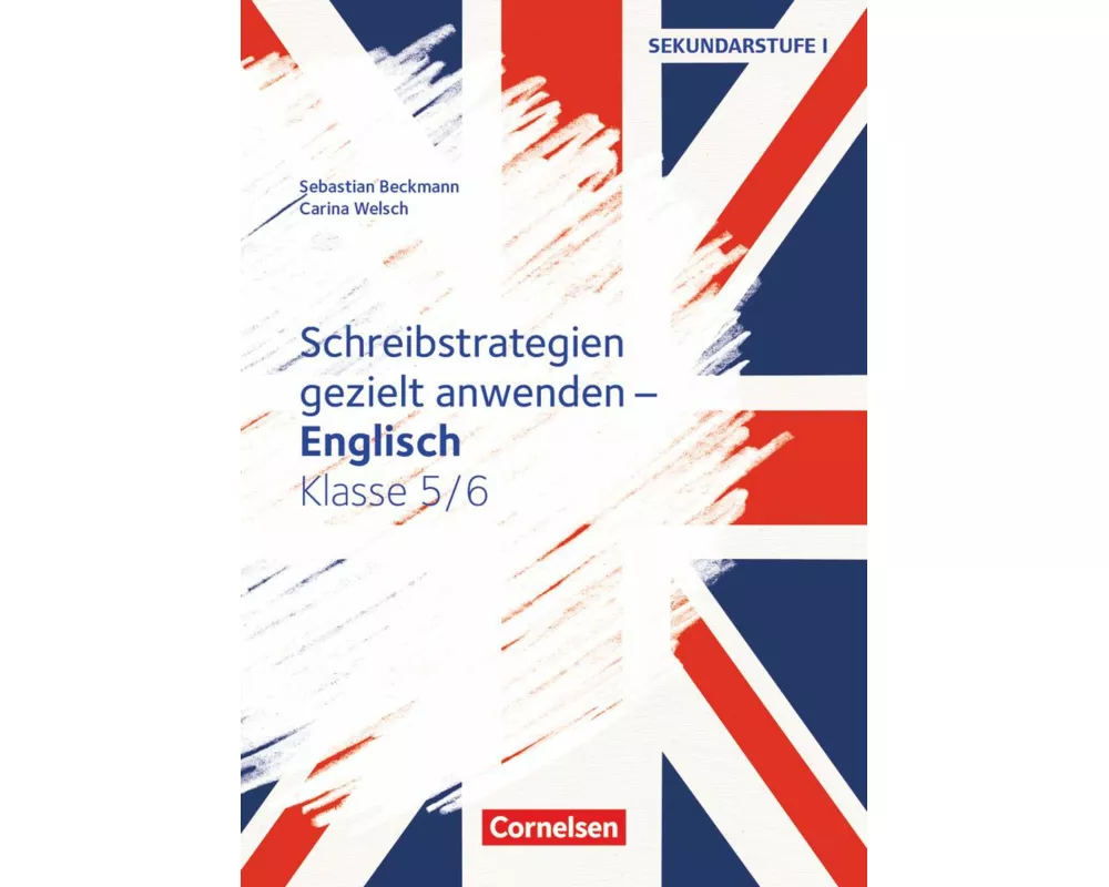 Schreibstrategien gezielt anwenden - Schreibkompetenz Fremdsprachen SEK I - Englisch - Klasse 5/6