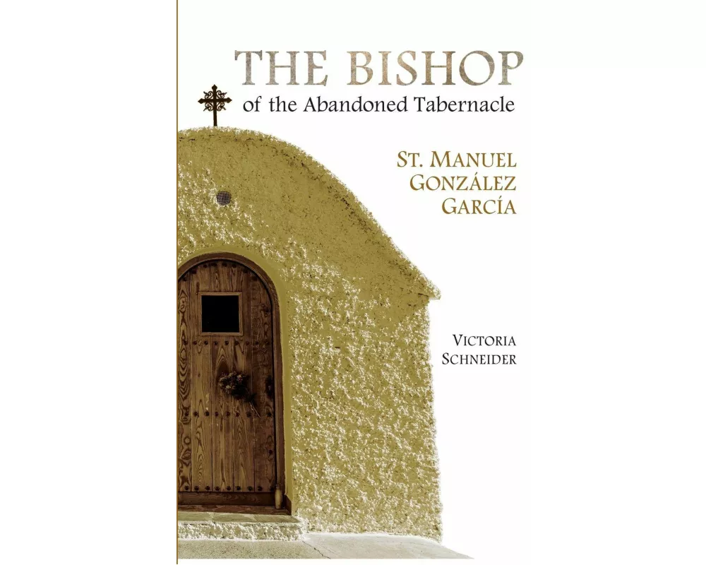 The Bishop of the Abandoned Tabernacle