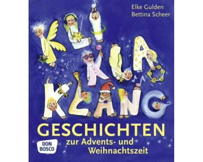 KliKlaKlanggeschichten zur Advents- und Weihnachtszeit