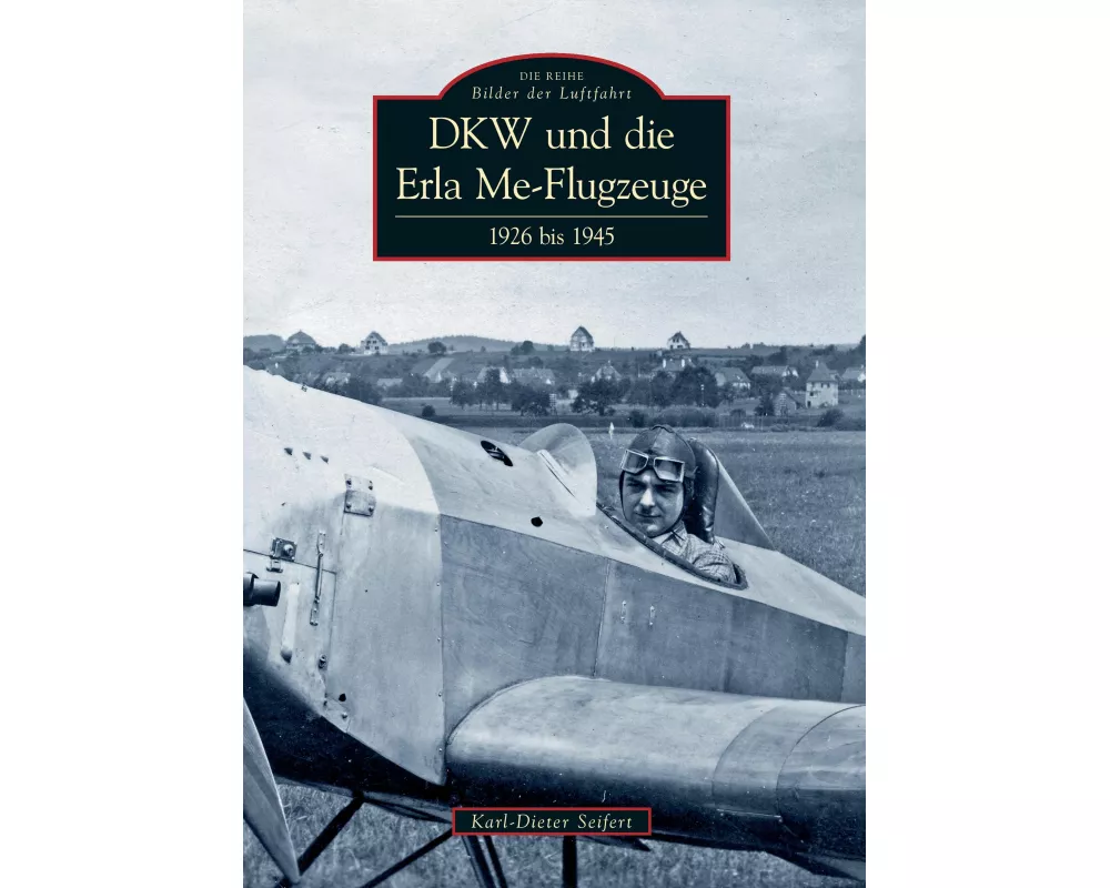 DKW und die Erla Me-Flugzeuge