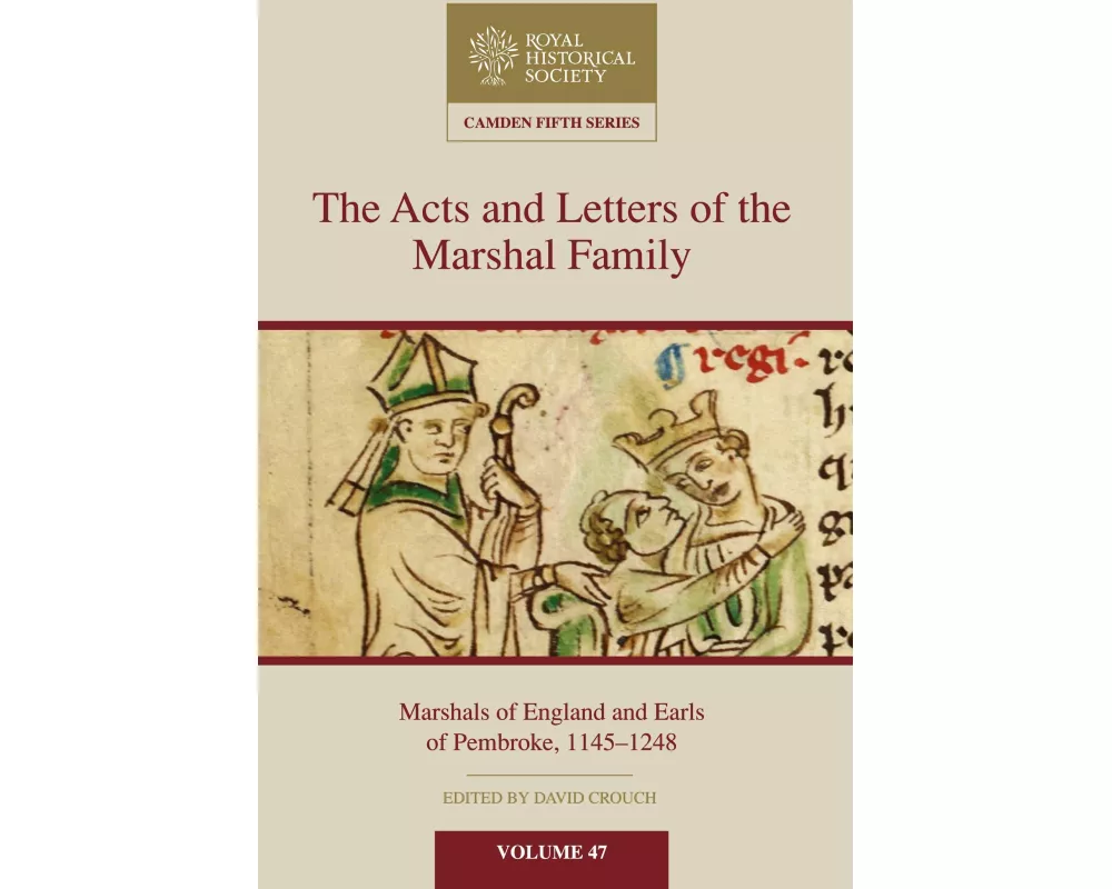 The Acts and Letters of the Marshal Family