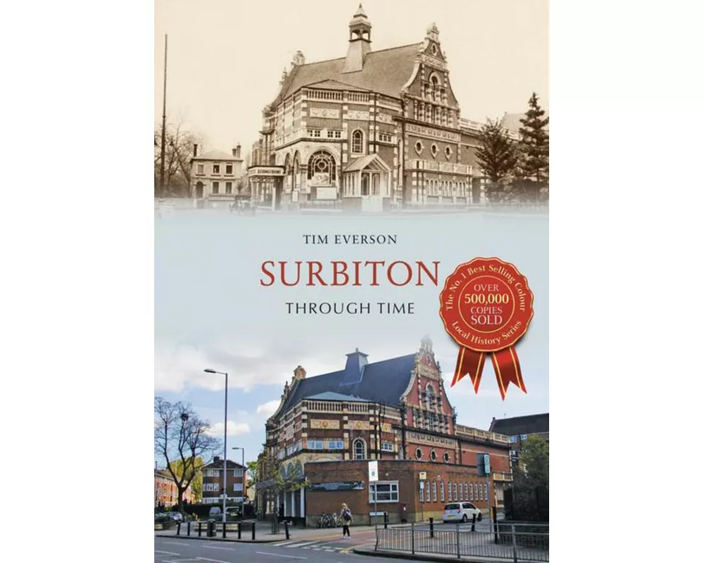 Surbiton Through Time