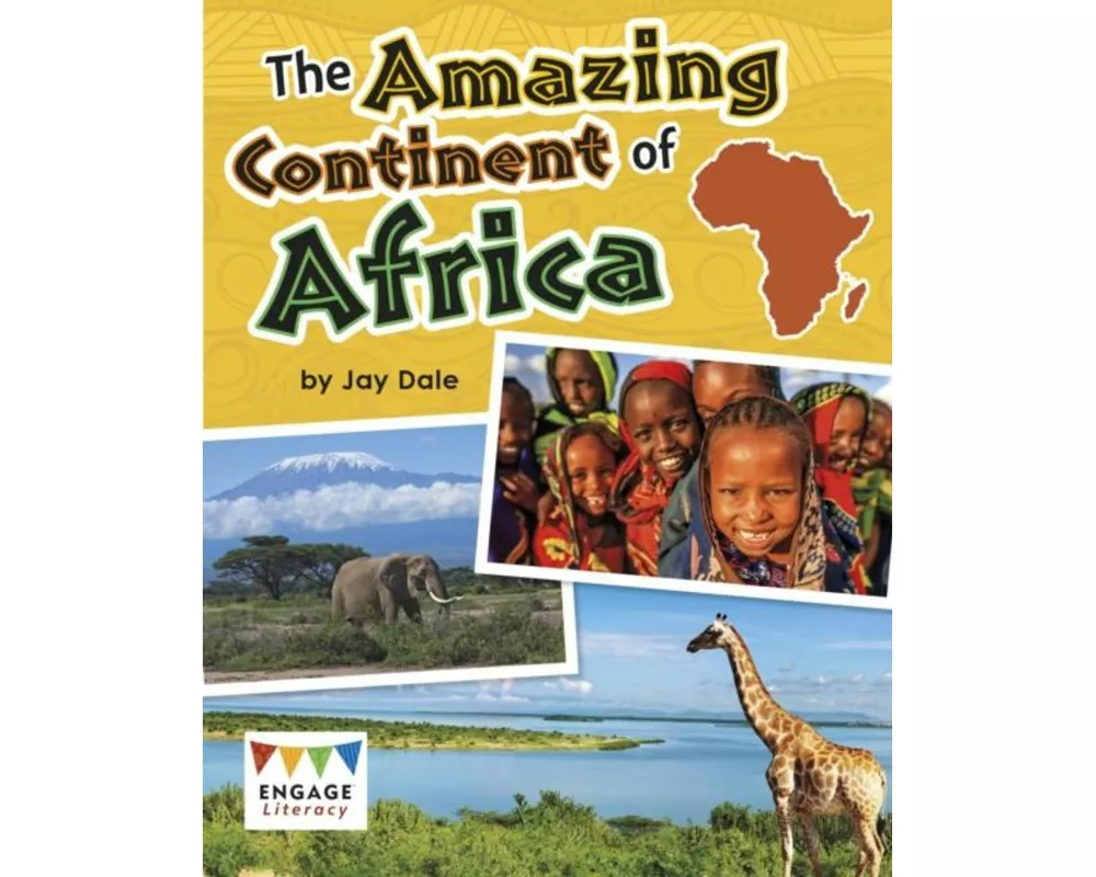 The Amazing Continent of Africa