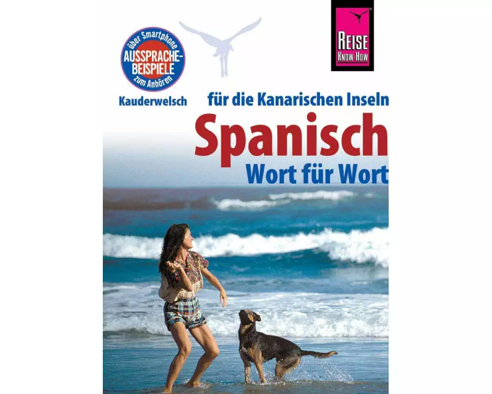 Reise Know-How Sprachführer Spanisch für die Kanarischen Inseln - Wort für Wort