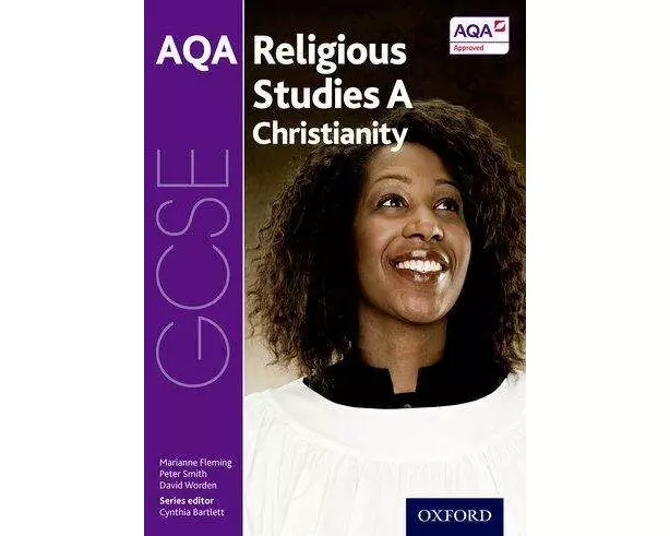 GCSE Religious Studies for AQA A: Christianity
