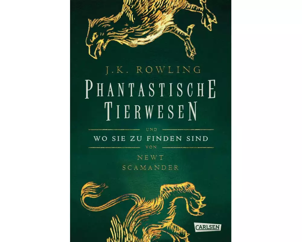 Hogwarts-Schulbücher: Phantastische Tierwesen und wo sie zu finden sind