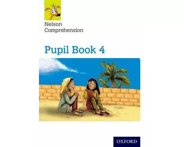 Nelson Comprehension: Year 4/Primary 5: Pupil Book 4