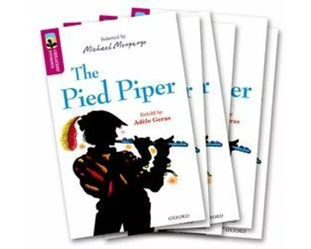 Oxford Reading Tree TreeTops Greatest Stories: Oxford Level 10: The Pied Piper Pack 6