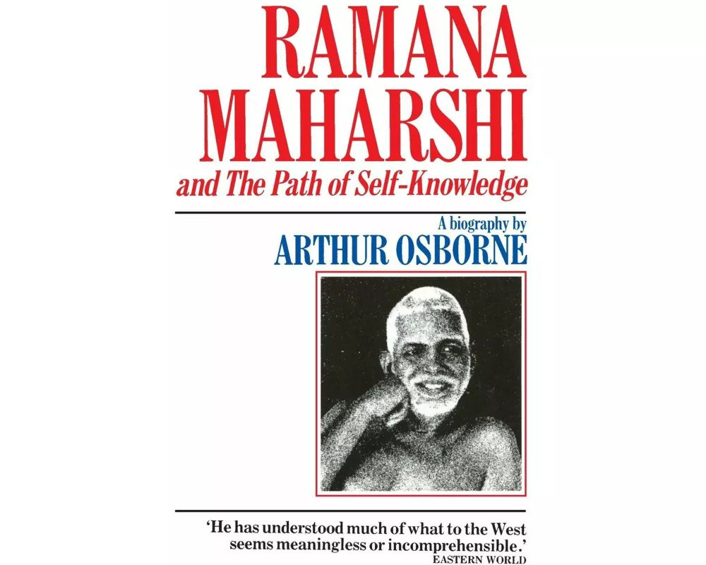 Ramana Maharshi And The Path Of Self Kno