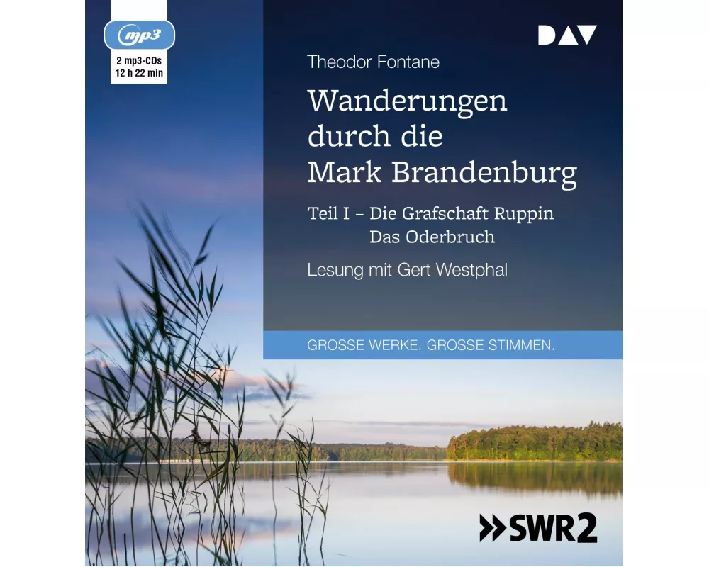 Wanderungen durch die Mark Brandenburg – Teil I: Die Grafschaft Ruppin / Das Oderbruch