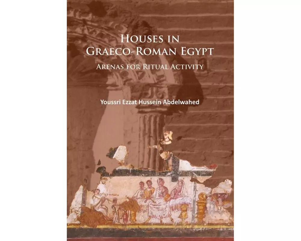 Houses in Graeco-Roman Egypt