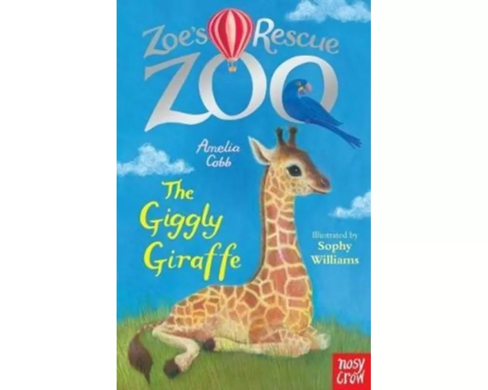 Zoe's Rescue Zoo: The Giggly Giraffe